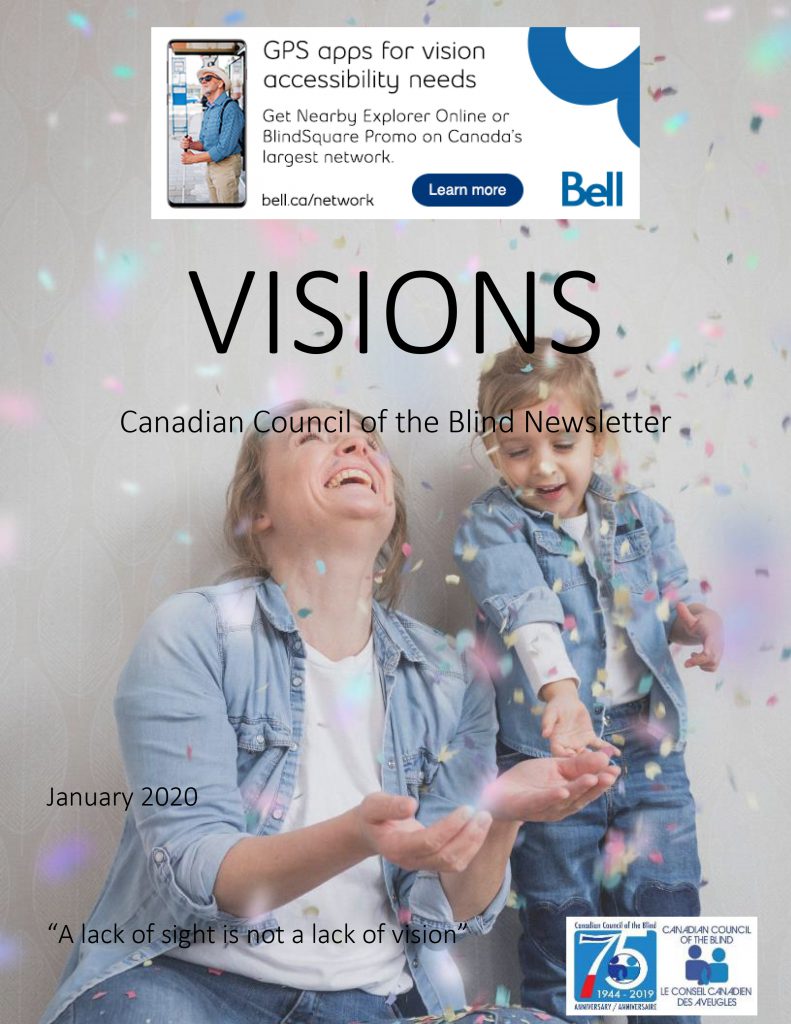 Words read VISIONS Canadian Council of the Blind Newsletter January 2020 "A lack of sight is not a lack of vision" over a mother and daughter laughing as they reach their hands towards falling confetti.