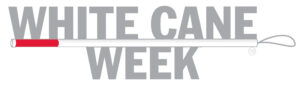 White Cane Week Logo